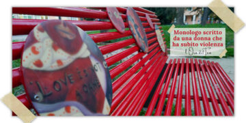 Monologo di una donna … Giornata Internazionale per l’eliminazione della violenza contro le donne
