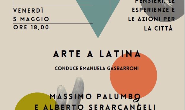 Spazio Idea : Arte a Latina 5 maggio