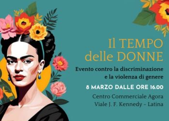 Il Tempo delle Donne: l’8 marzo un evento contro la discriminazione e la violenza di genere a Latina.