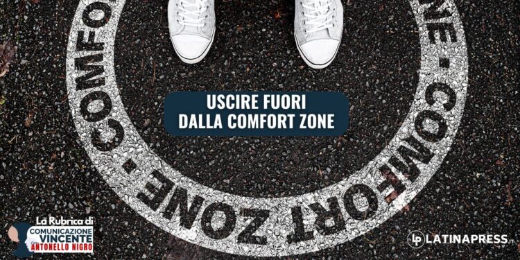 Uscire fuori dalla comfort zone