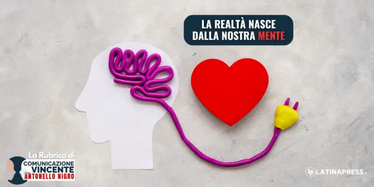 La realtà nasce dalla nostra mente