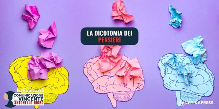 La dicotomia dei pensieri