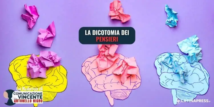 La dicotomia dei pensieri