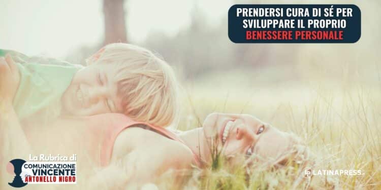 Prendersi cura di sé per sviluppare il proprio benessere personale