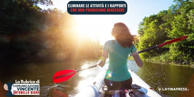 Eliminare le attività e i rapporti che non producono benessere