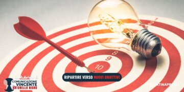 Ripartire verso nuovi obiettivi