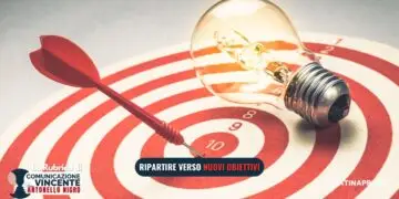 Ripartire verso nuovi obiettivi