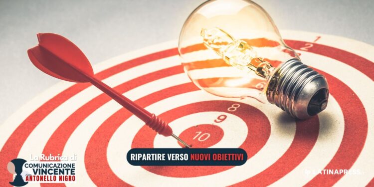 Ripartire verso nuovi obiettivi