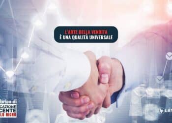 L’arte della vendita è una qualità universale