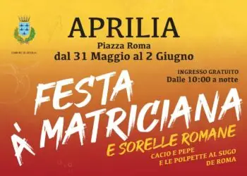 Festa A’matriciana e Sorelle Romane – Aprilia dal 31 Maggio/ 2 Giugno