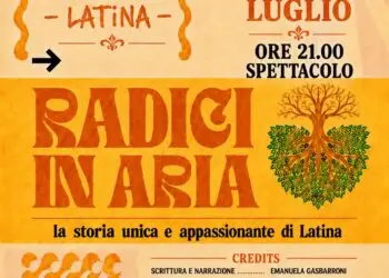 Radici in Aria – la storia unica ed appassionante di Latina